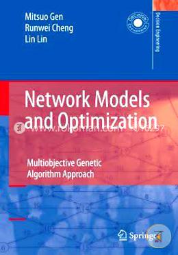Network Models and Optimization: Multiobjective Genetic Algorithm Approach image