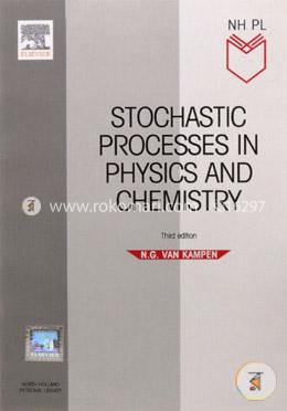 Stochastic Processes in Physics and Chemistry