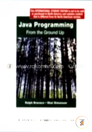 Java Programming: From The Ground Up image
