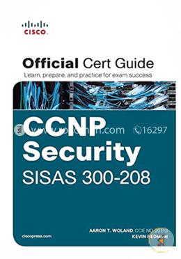 CCNP Security SISAS 300-208 Official Cert Guide image