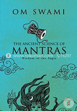 The Ancient Science Of Mantras : Wisdom Of The Sages image