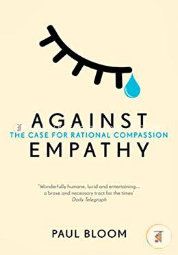 Against Empathy: The Case for Rational Compassion image