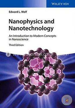 Nanophysics and Nanotechnology: An Introduction to Modern Concepts in Nanoscience  image