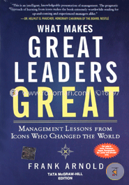 What Makes Great Leaders Great: Management Lessons from Icons Who Changed the World image