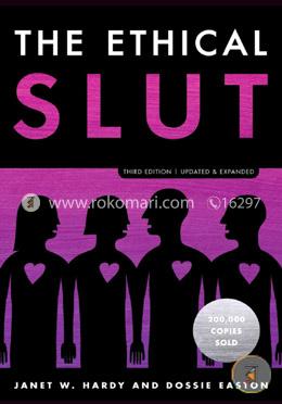 The Ethical Slut: A Practical Guide to Polyamory, Open Relationships, and Other Freedoms in Sex and Love image