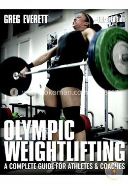 Olympic Weightlifting: A Complete Guide for Athletes image