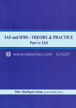 IAS and IFRS - Theory and Practice (Part-A: IAS) image