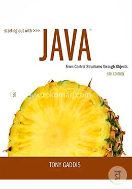 Starting Out with Java: From Control Structures through Objects image