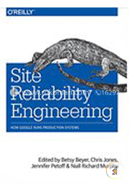 Site Reliability Engineering: How Google Runs Production Systems image