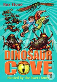 Hunted by the Insect Army: Dinosaur Cove 24 image