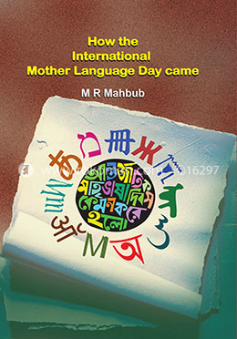 How The International Mother Language Day Came image