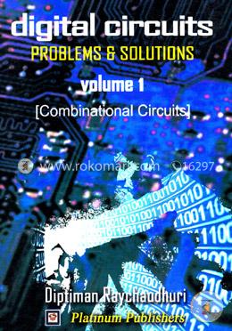 Digital Circuits Problems and Solutions Volume-1 image