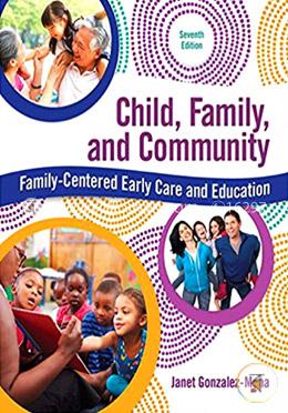 Child, Family, and Community: Family-Centered Early Care and Education image