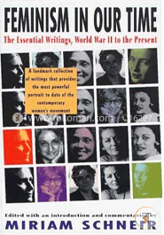 Feminism in Our Time: The Essential Writings, World War II to the Present (Paperback) image