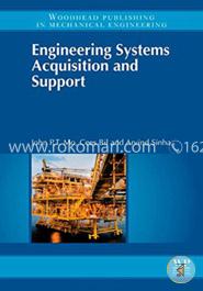 Engineering Systems Acquisition and Support (Woodhead Publishing Series in Mechanical Engineering)  image