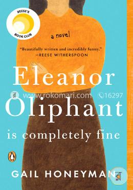 Eleanor Oliphant Is Completely Fine: A Novel image