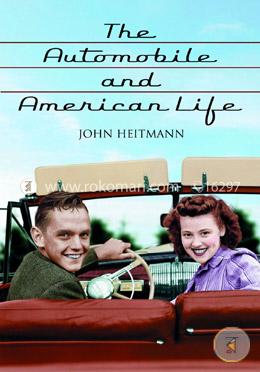 The Automobile and American Life image