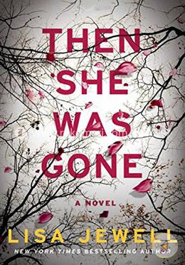 Then She Was Gone: A Novel image