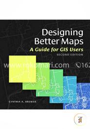 Designing Better Maps: A Guide for GIS Users  image