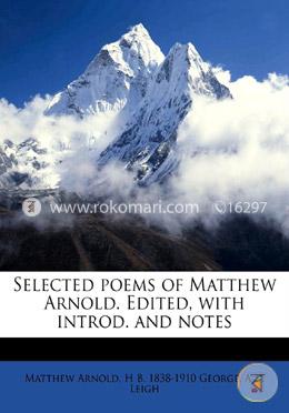 Selected Poems Of Matthew Arnold. Edited, With Introd. And Notes image