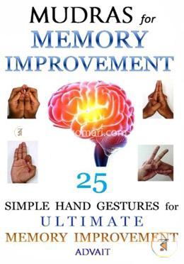 Mudras for Memory Improvement: 25 Simple Hand Gestures for Ultimate Memory Improvement image