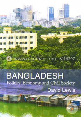 Bangladesh Politics Economy And Civil Society image