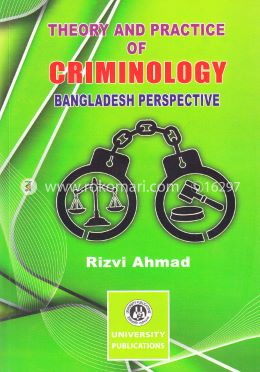 Theory and Practice of Criminology Bangladesh Perspective image