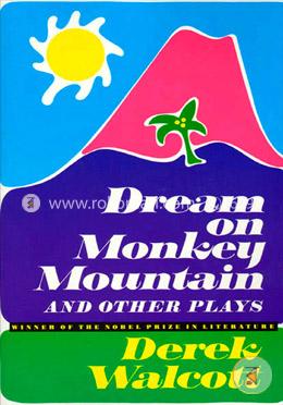 Dream on Monkey Mountain and Other Plays  image