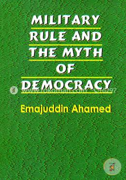 Military Rule and the myth of Democracy image