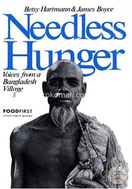 Needless Hunger: Voices from Bangladesh Village image