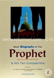 Short Biography of the Prophet and His 10 Companions image