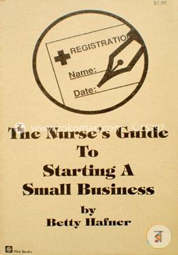 The Nurses Guide to Starting a Small Business image