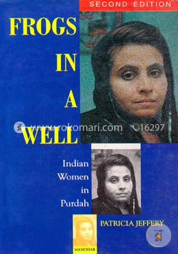 Frogs in a Well: Indian Women in Purdah image