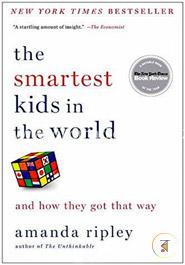 The Smartest Kids in the World: And How They Got That Way image