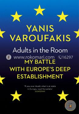 Adults in the Room : My Battle with Europe's Deep Establishment image