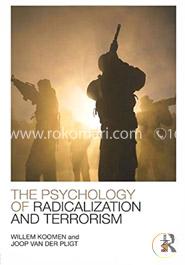 The Psychology of Radicalization and Terrorism image