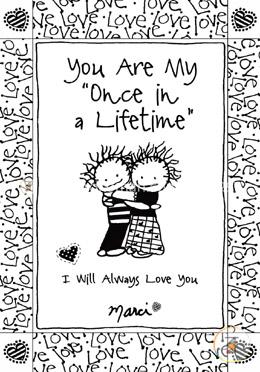 You Are My Once in a Lifetime: I Will Always Love You image