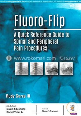 Fluoro-Flip: A Quick Reference Guide to Spinal and Peripheral Pain Procedures image