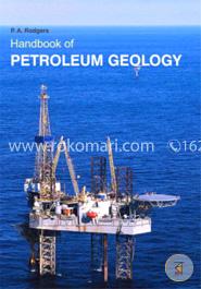 Handbook Of Petroleum Geology_ (2 Volumes) image