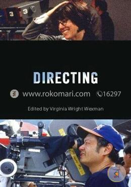 Directing: Behind the Silver Screen: A Modern History of Filmmaking image