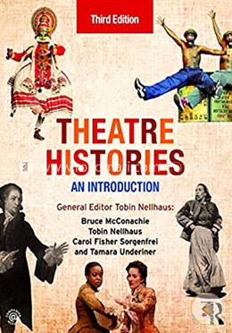 Theatre Histories: An Introduction