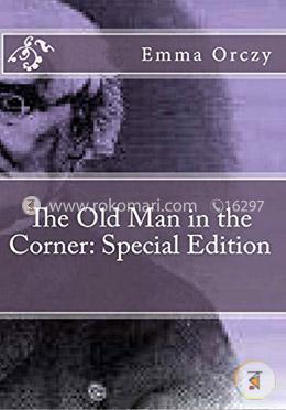 The Old Man in the Corner: Special Edition image