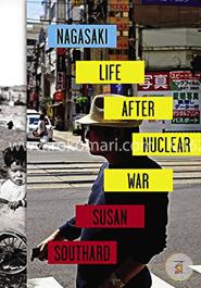 Nagasaki: Life After Nuclear War image