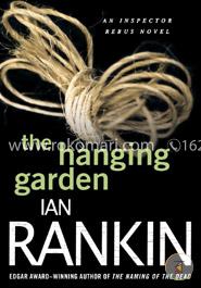 The Hanging Garden: An Inspector Rebus Mystery (Inspector Rebus Novels) image