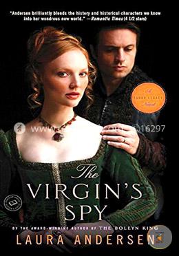 The Virgin's Spy: A Tudor Legacy Novel image