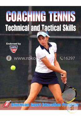 Coaching Tennis Technical and Tactical Skills image