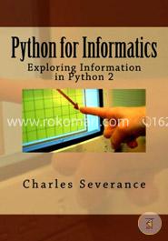 Python for Informatics: Exploring Information: Version 0.0.8-d2