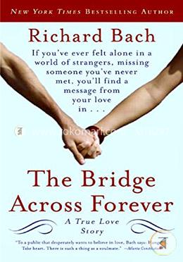 The Bridge Across Forever: A True Love Story image