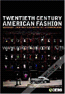 Twentieth-Century American Fashion (Dress, Body, Culture) image
