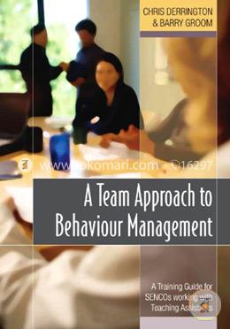 A Team Approach to Behaviour Management image